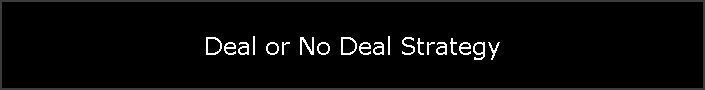 Deal or No Deal Strategy